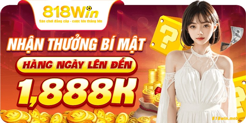 Giới thiệu 818win - Nhận ngay những ưu đãi độc quyền